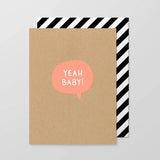 Card- Yeah Baby