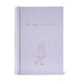 To My Daughter- Baby Journal Lilac
